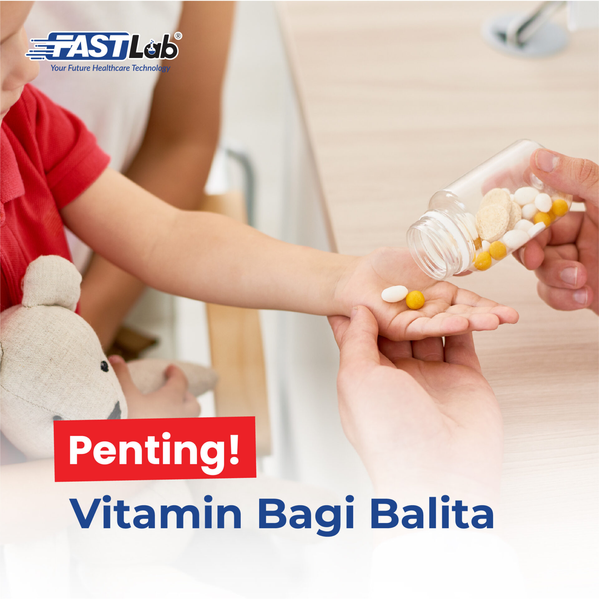 Vitamin Untuk Balita Ini Rekomendasinya FASTLab ID